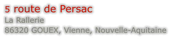 5 route de Persac La Rallerie 86320 GOUEX, Vienne, Nouvelle-Aquitaine